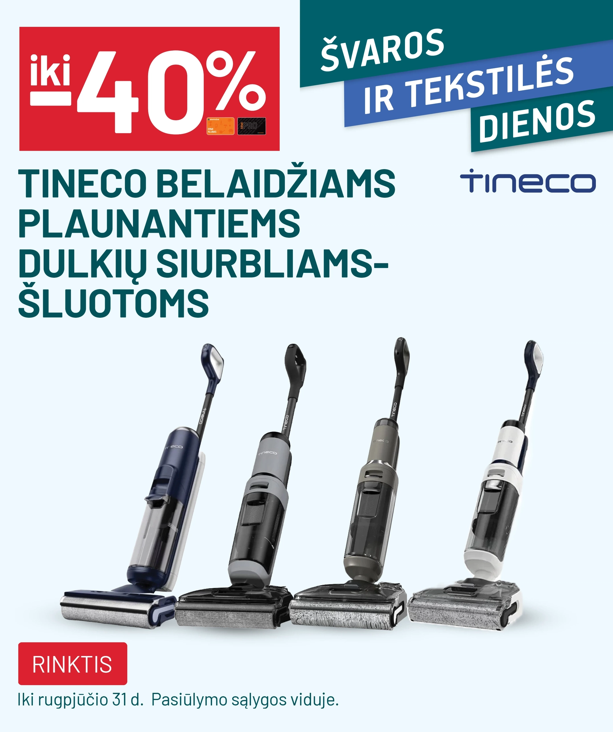 iki -40% TINECO plaunantiems dulkių siurbliams-šluotoms