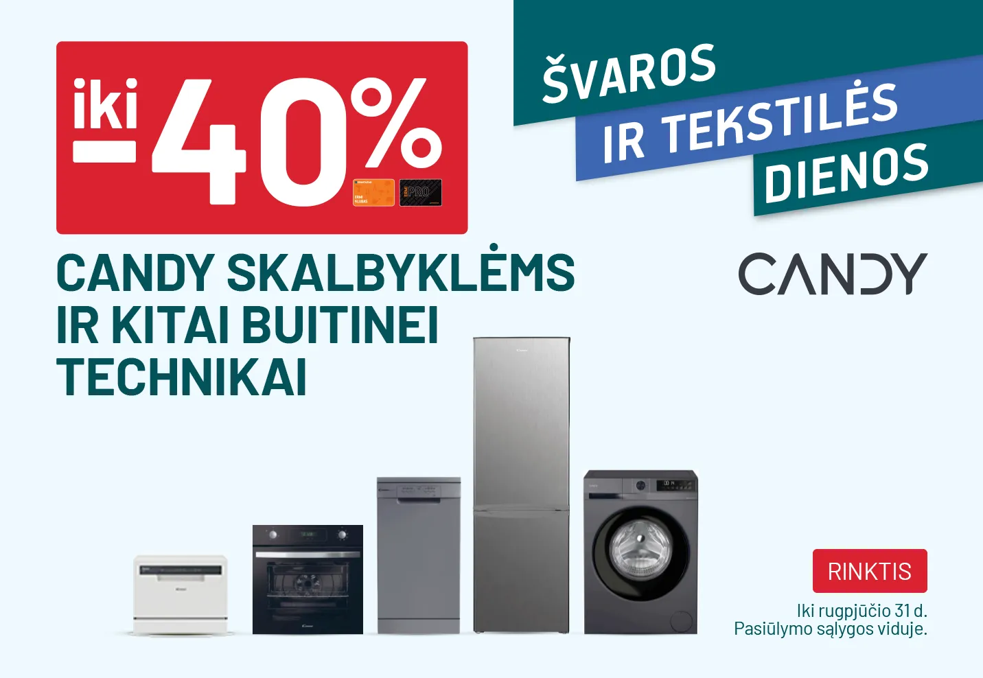 iki -40% CANDY skalbyklėms ir kitai buitinei technikai