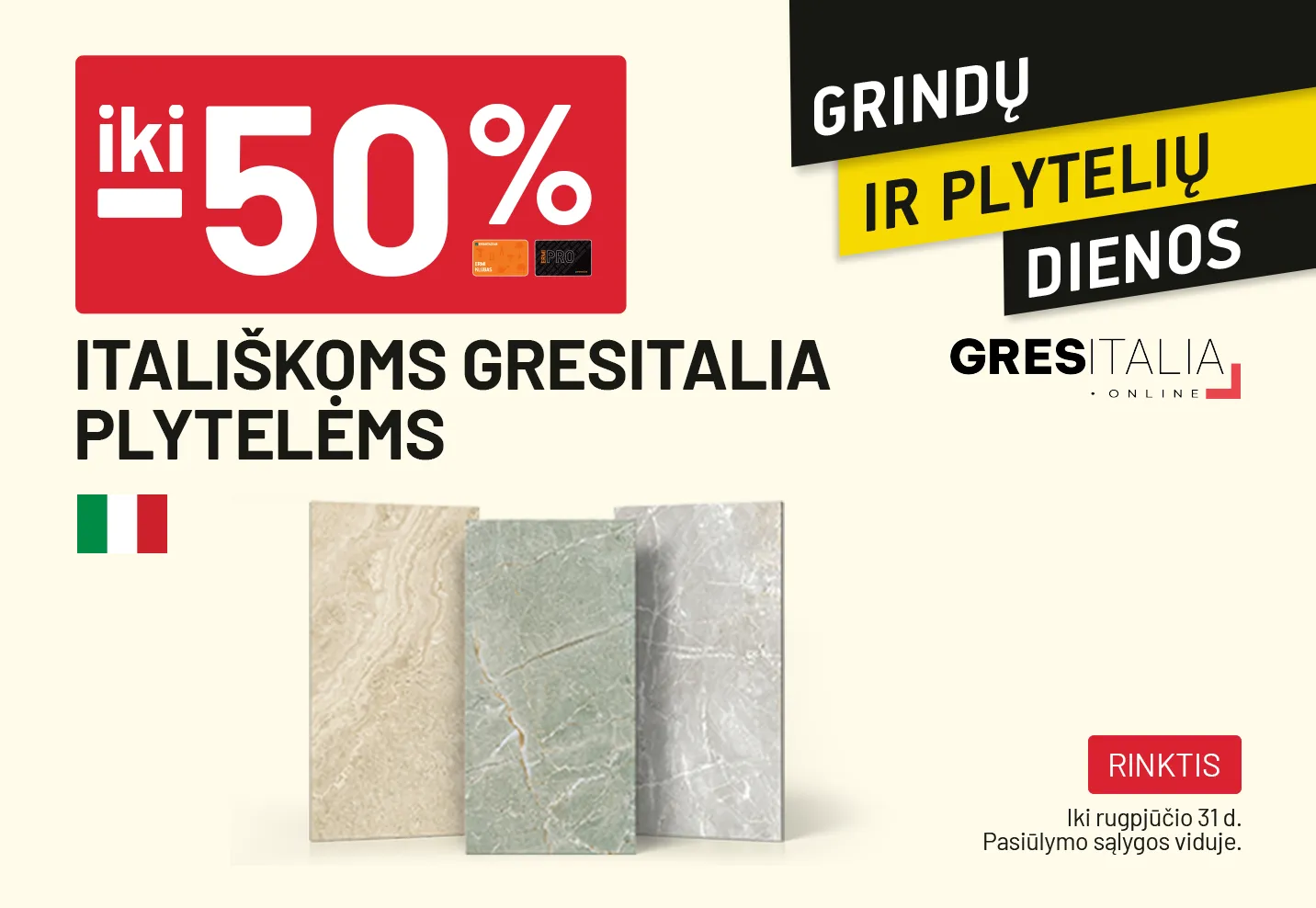 iki -50% Itališkoms GRESITALIA plytelėms