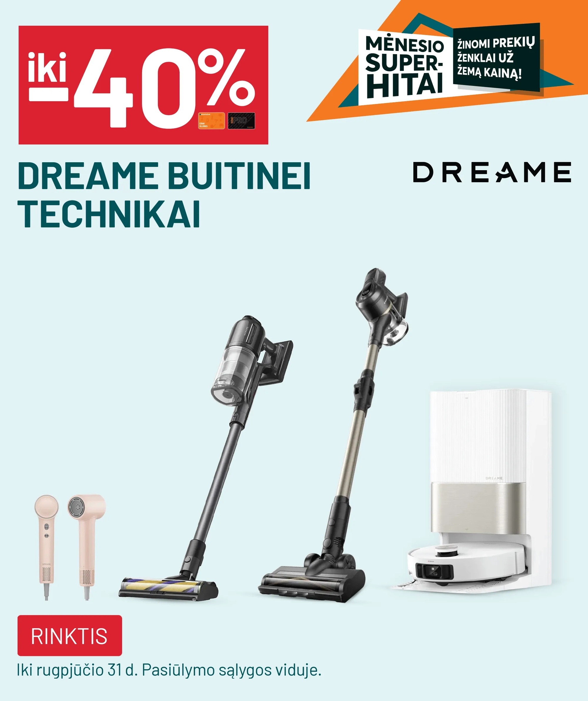 iki -40% DREAME buitinei technikai