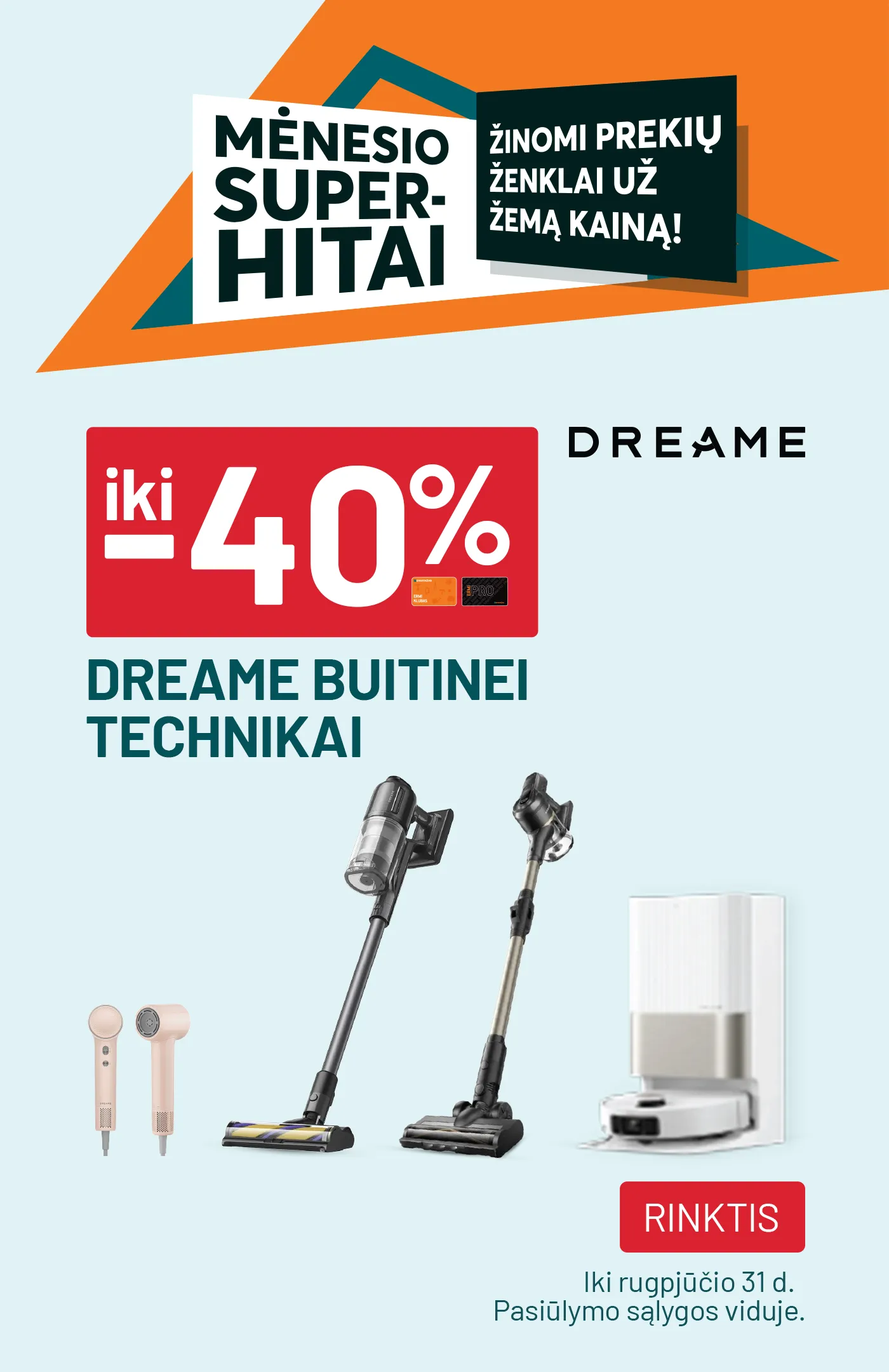 iki -40% DREAME buitinei technikai