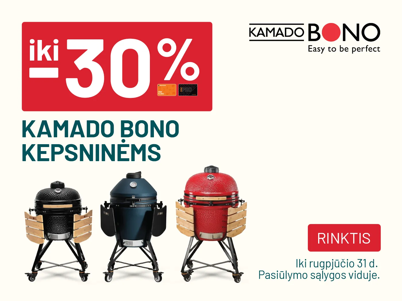 iki -30% KAMADO BONO kepsninėms
