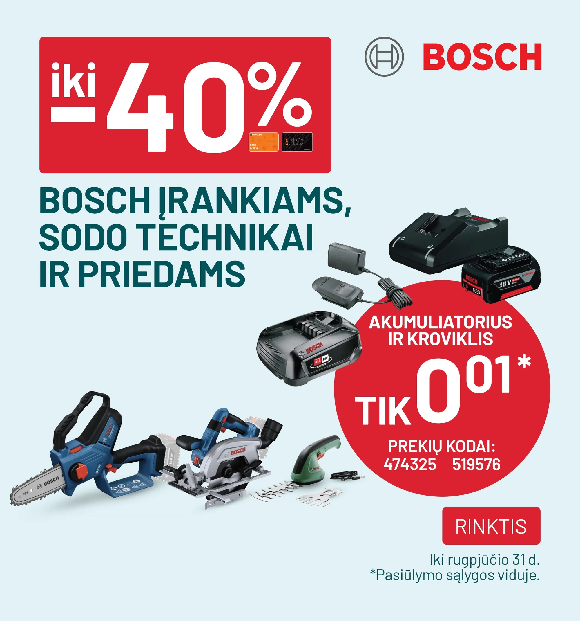 iki -40% BOSCH įrankiams, sodo technikai ir priedams + akumai