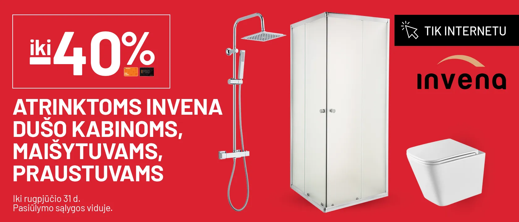 Iki -40% atrinktoms Invena dušo kabinoms, maišytuvams, praustuvams