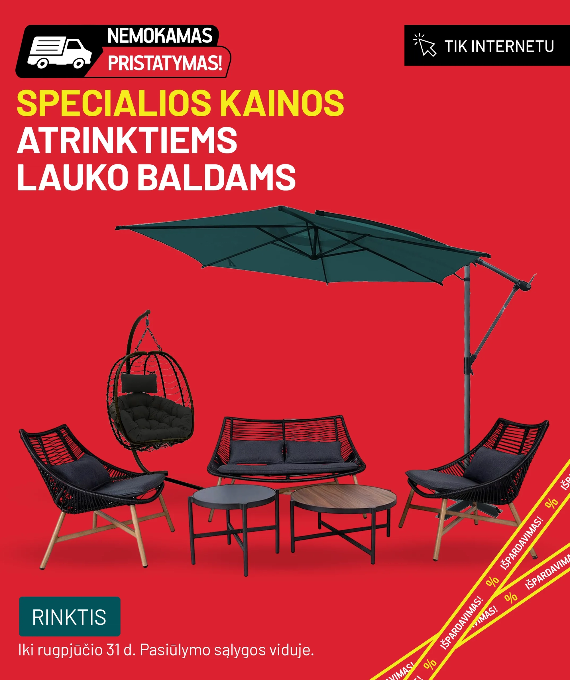 Nemokamas pristatymas ir specialios kainos atrinktiems lauko baldams