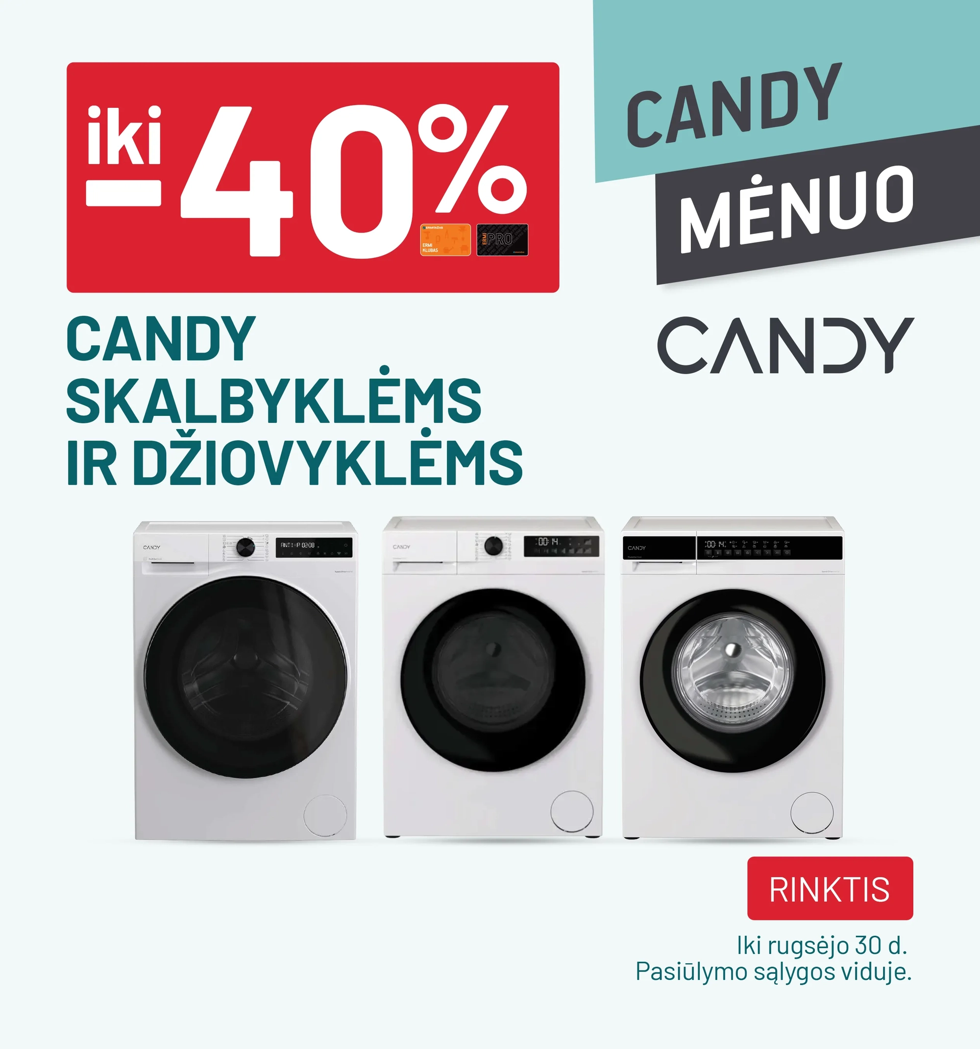 iki -40% CANDY skalbyklėms ir džiovyklėms