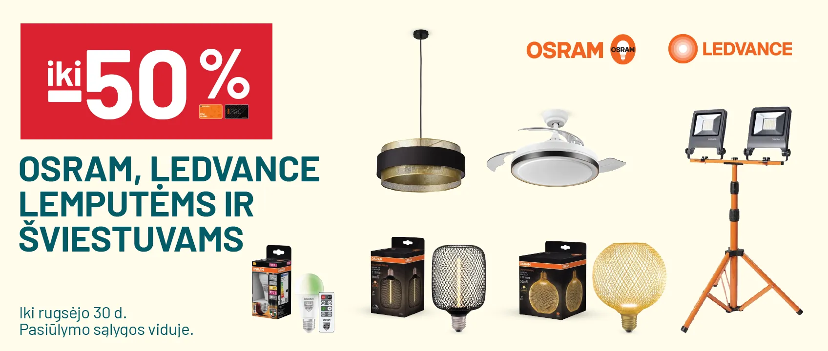  iki -50% OSRAM, LEDVANCE lemputėms ir šviestuvams 