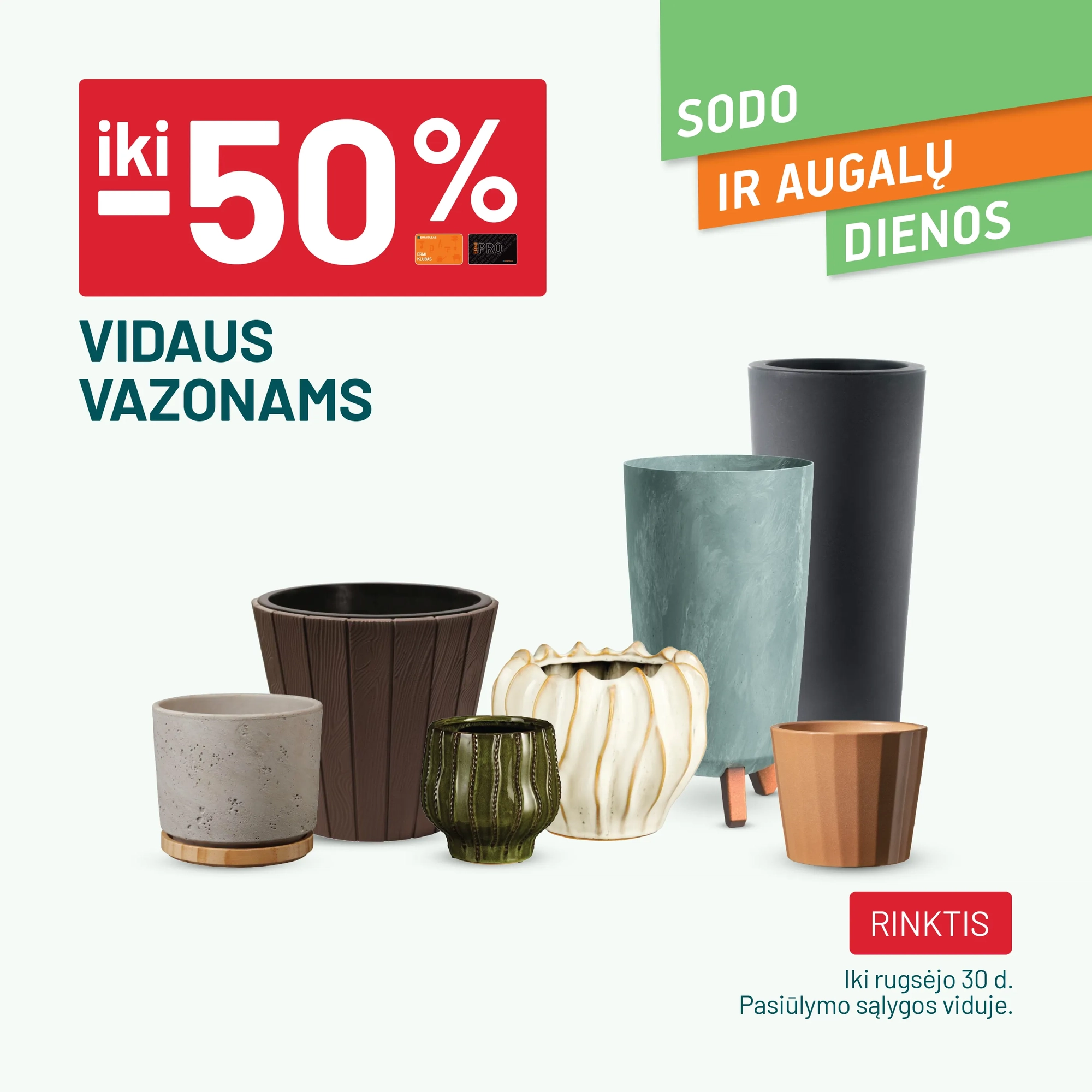 iki -50% Vidaus vazonams