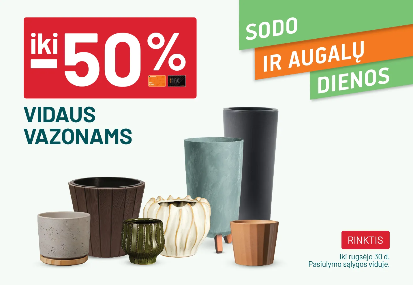 iki -50% Vidaus vazonams