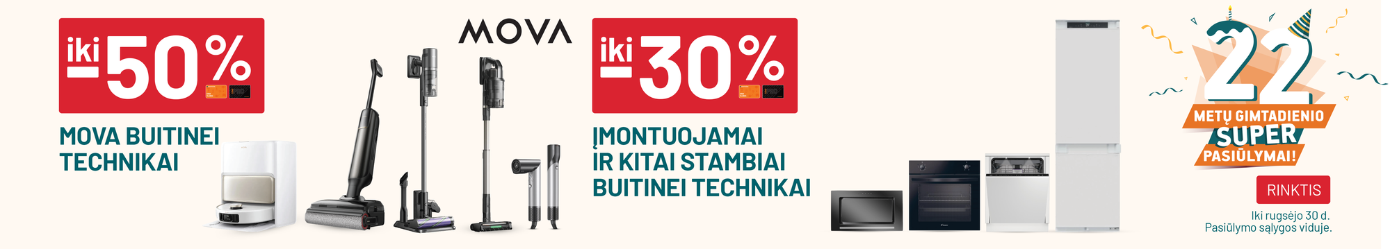  iki -50% MOVA buitinei technikai / iki -30% Įmontuojamai ir kitai stambiai buitinei technikai	