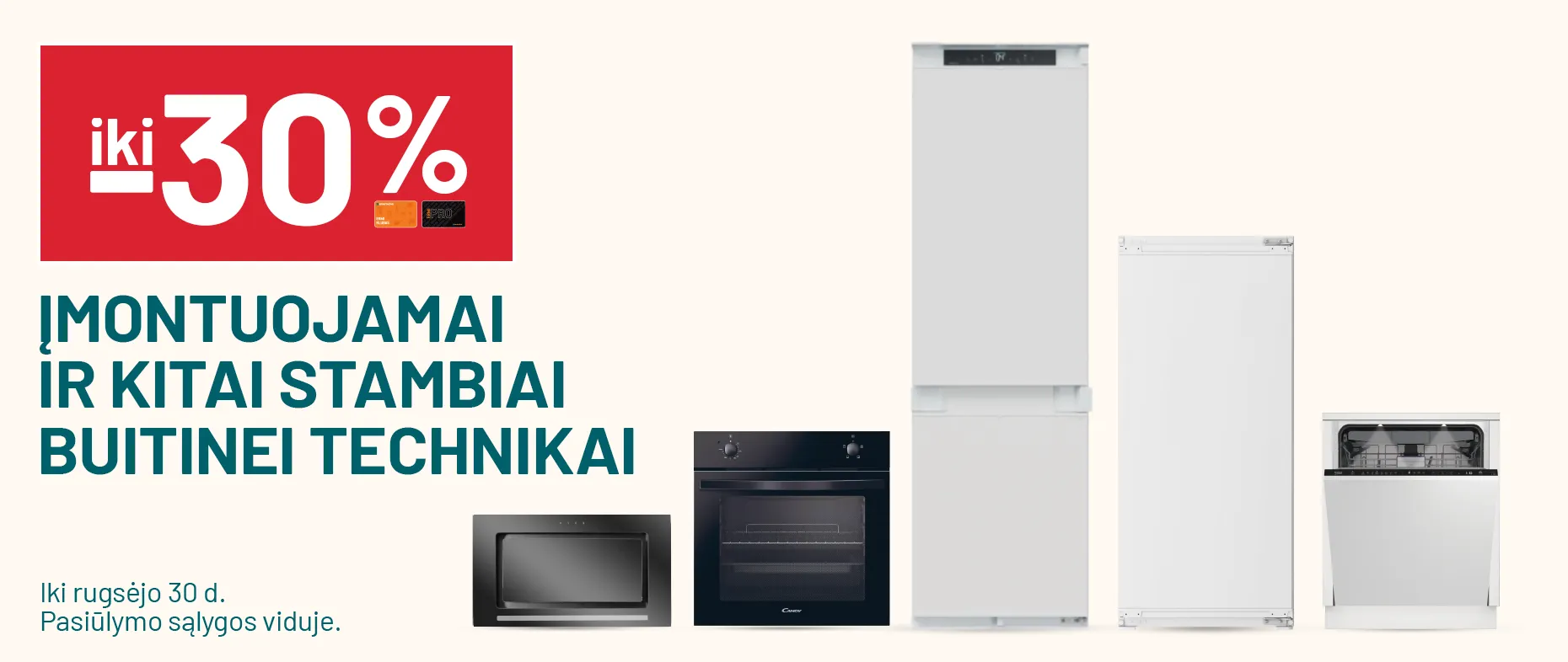  iki -30% Įmontuojamai ir kitai stambiai buitinei technikai
