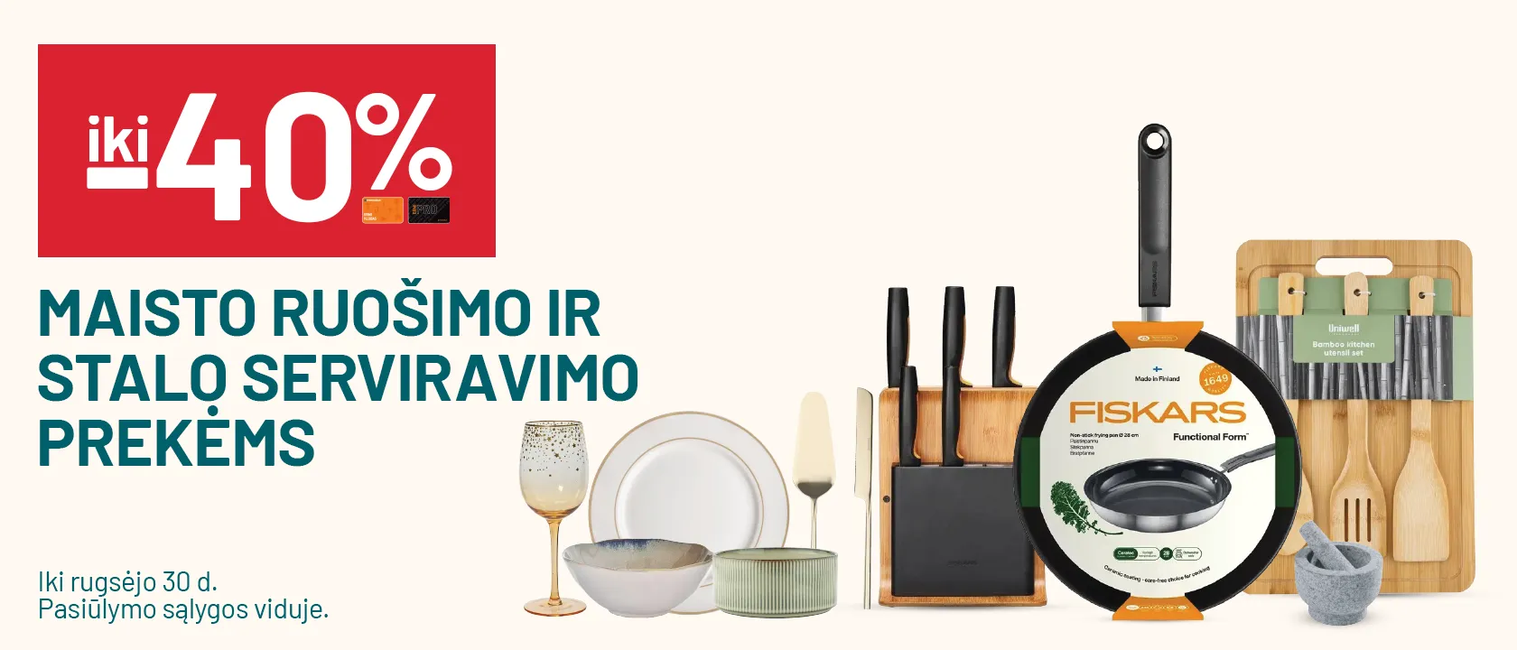  iki -40% Maisto ruošimo ir stalo serviravimo prekėms