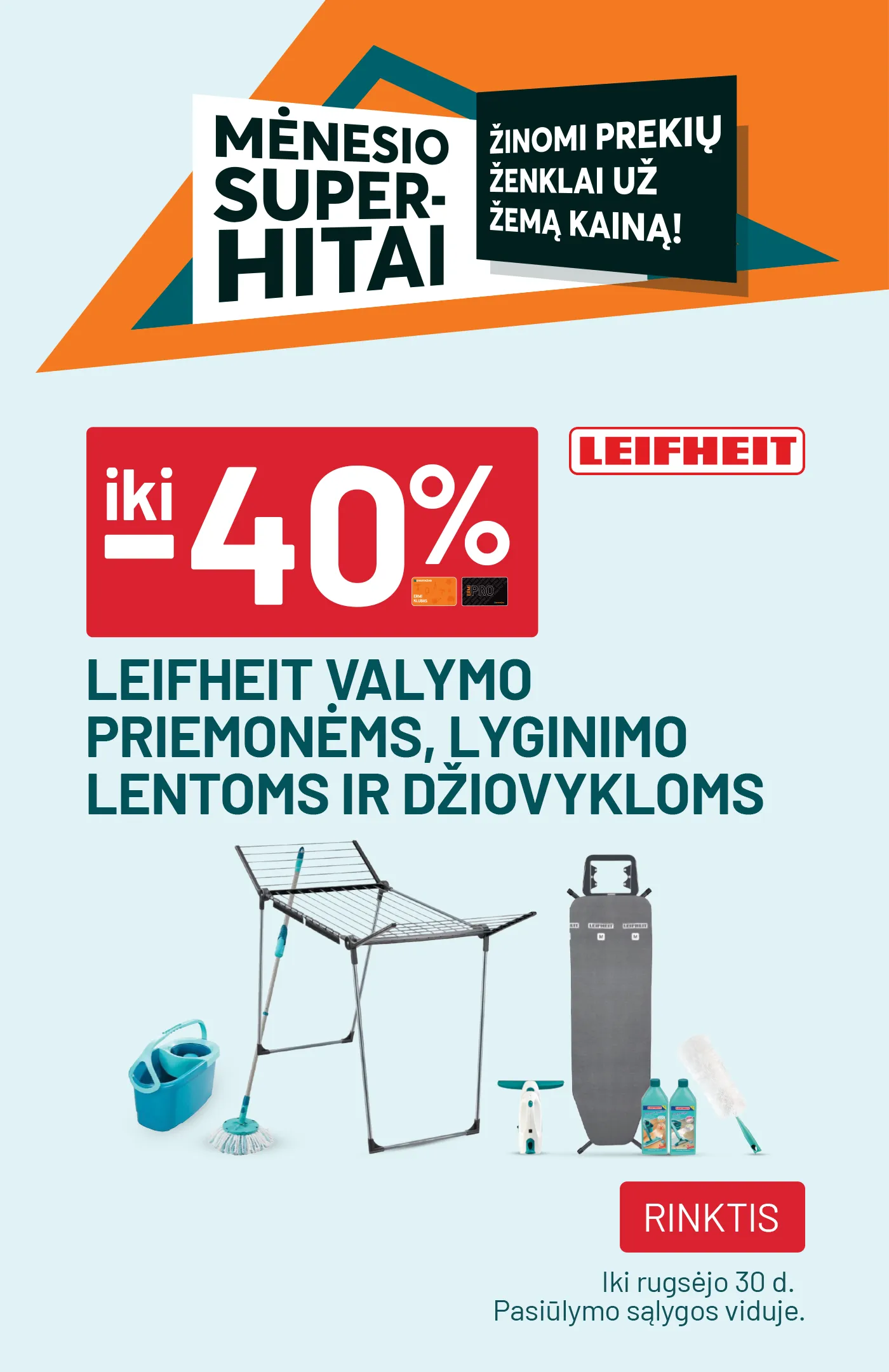 iki -40% LEIFHEIT valymo priemonėms, lyginimo lentoms ir džiovykloms