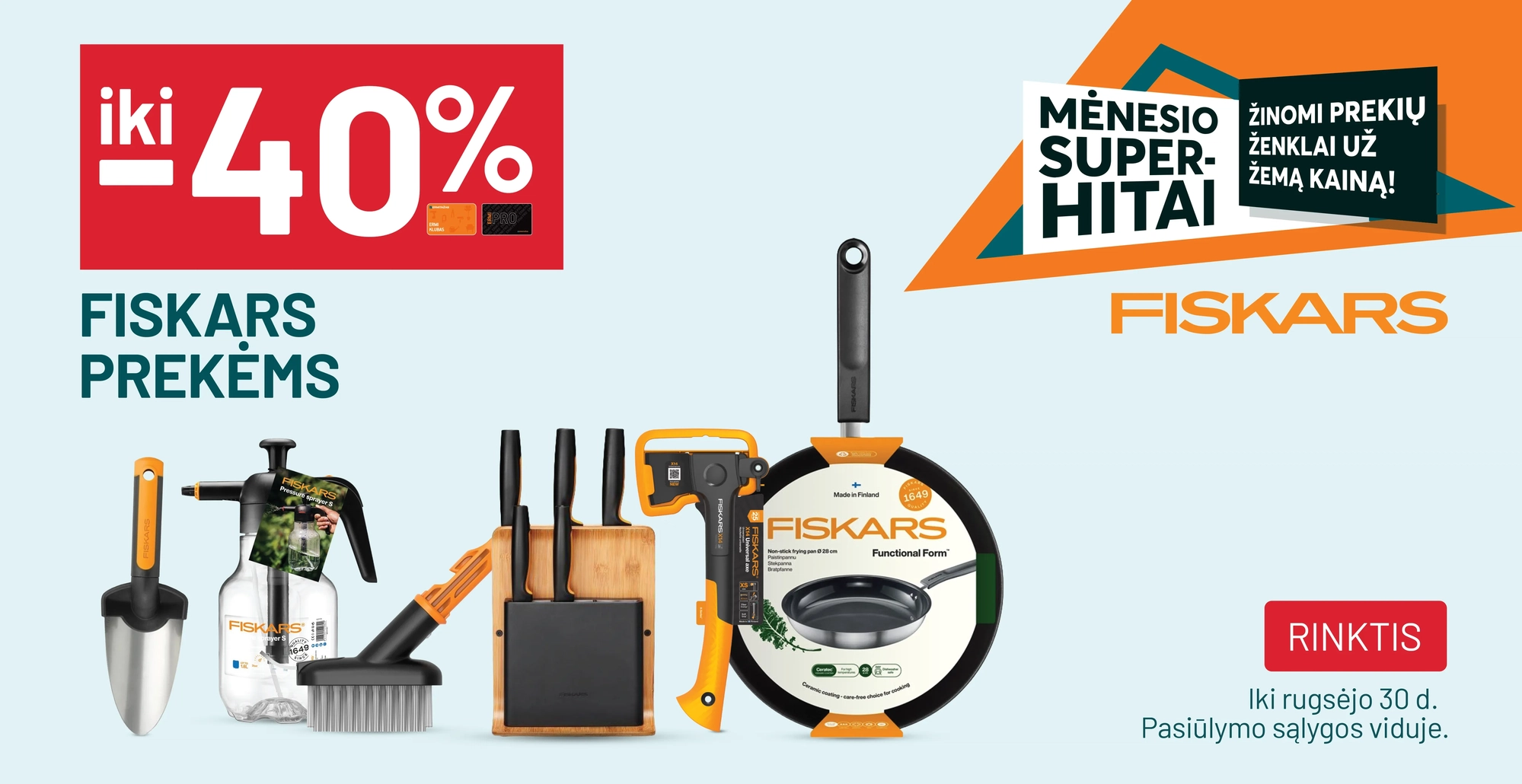 iki -40% FISKARS prekėms