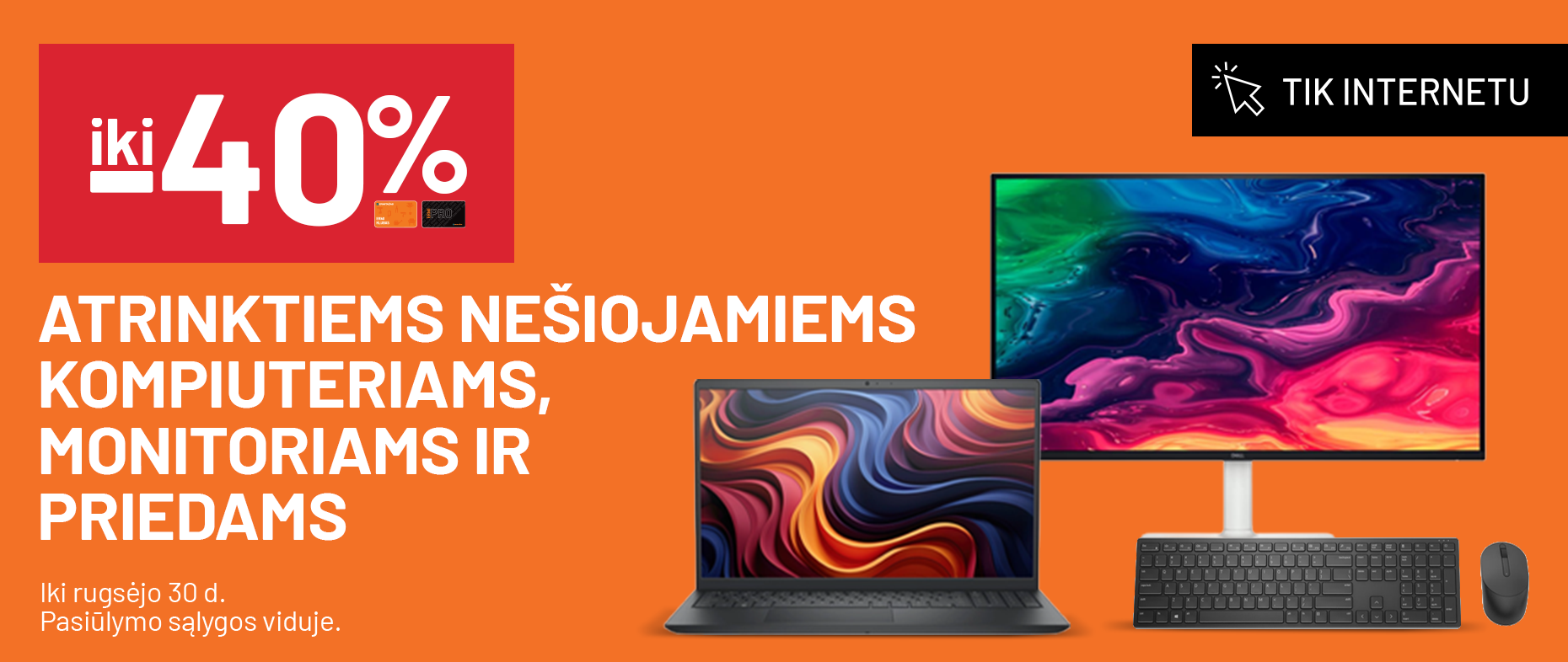  iki -40% atrinktiems nešiojamiems kompiuteriams, monitoriams ir priedams