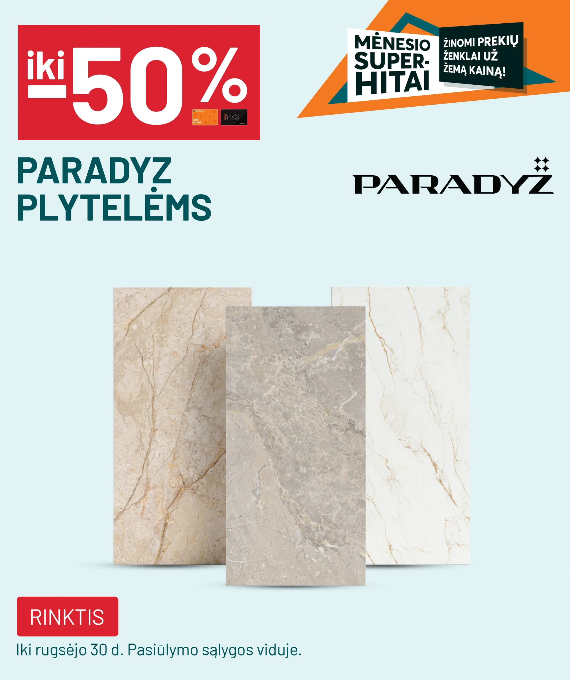 iki -50% PARADYZ plytelėms