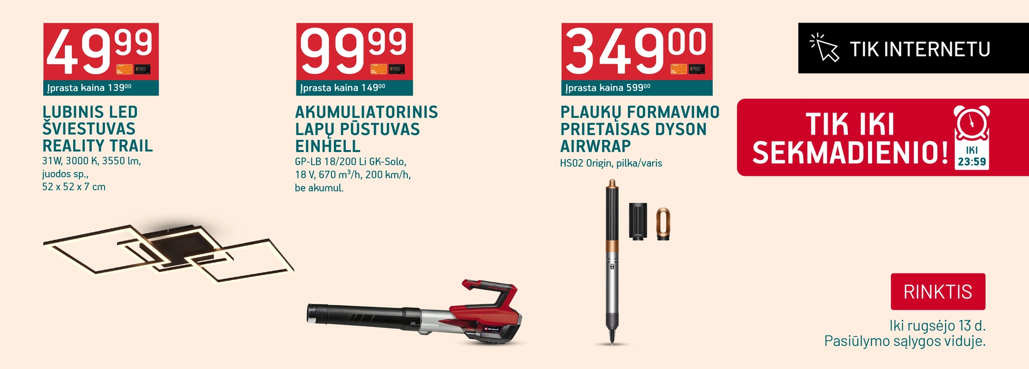 TIK IKI SEKMADIENIO 23:59
