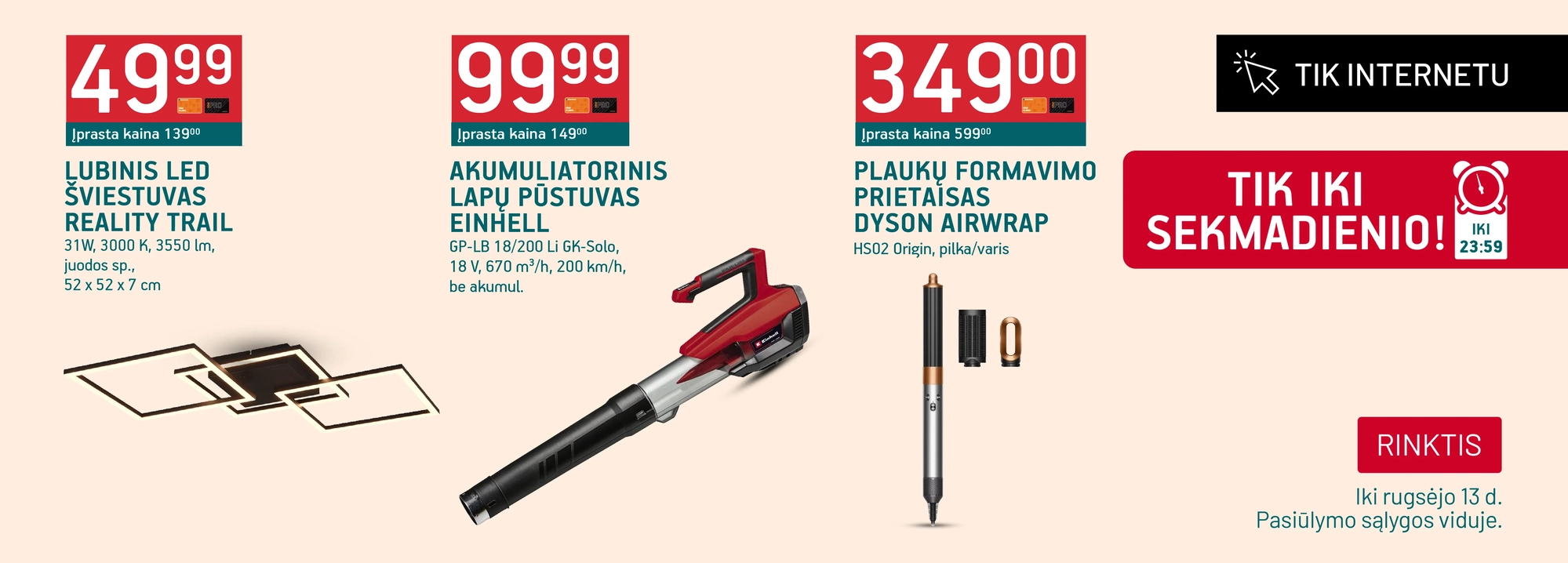 TIK IKI SEKMADIENIO 23:59
