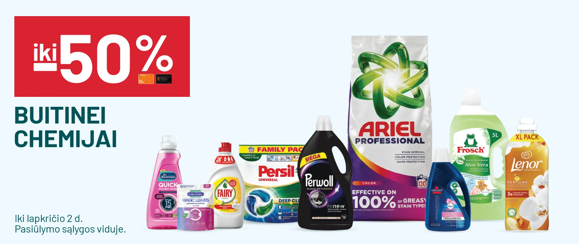  iki -50% Buitinei chemijai