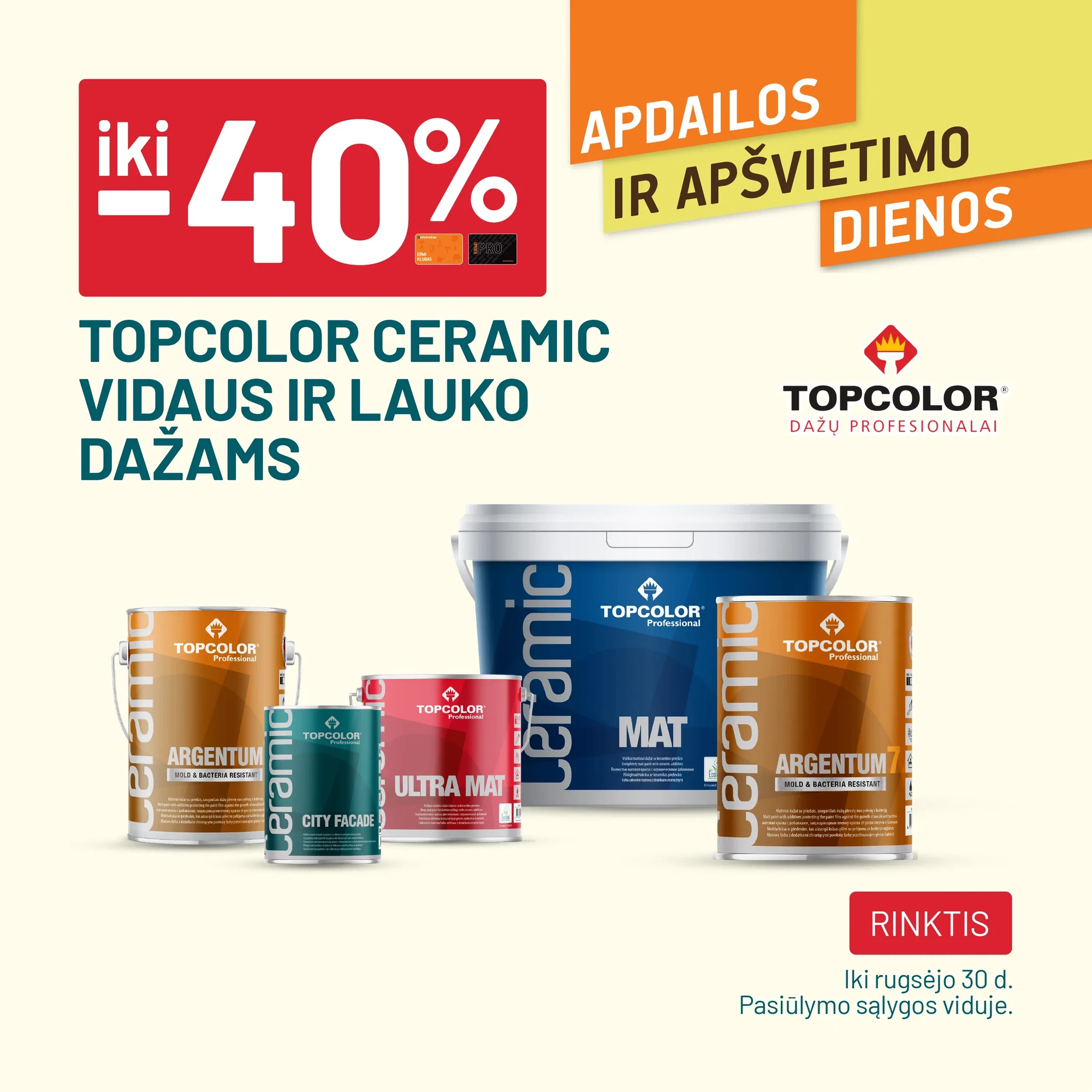iki -40% TOPCOLOR CERAMIC vidaus ir lauko dažams