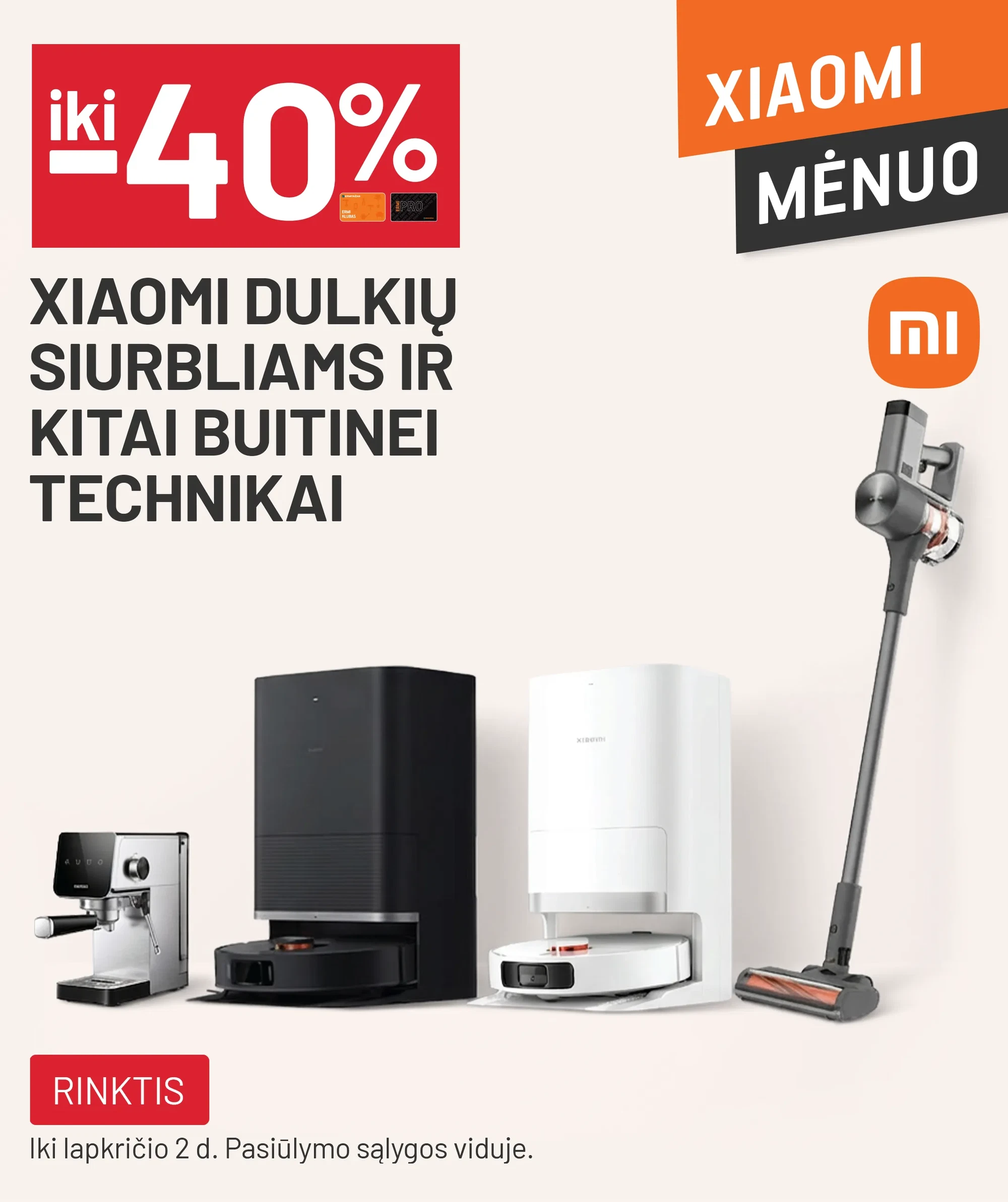  iki -40% XIAOMI dulkių siurbliams ir kitai buitinei technikai