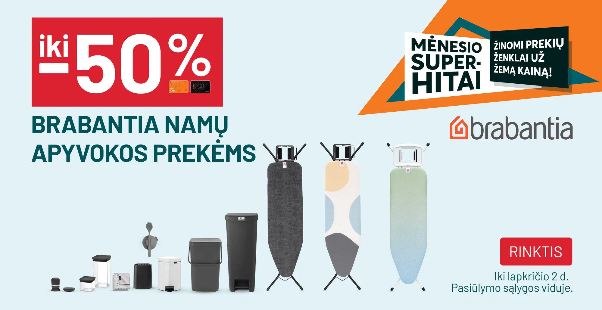 	iki -50% BRABANTIA namų apyvokos prekėms