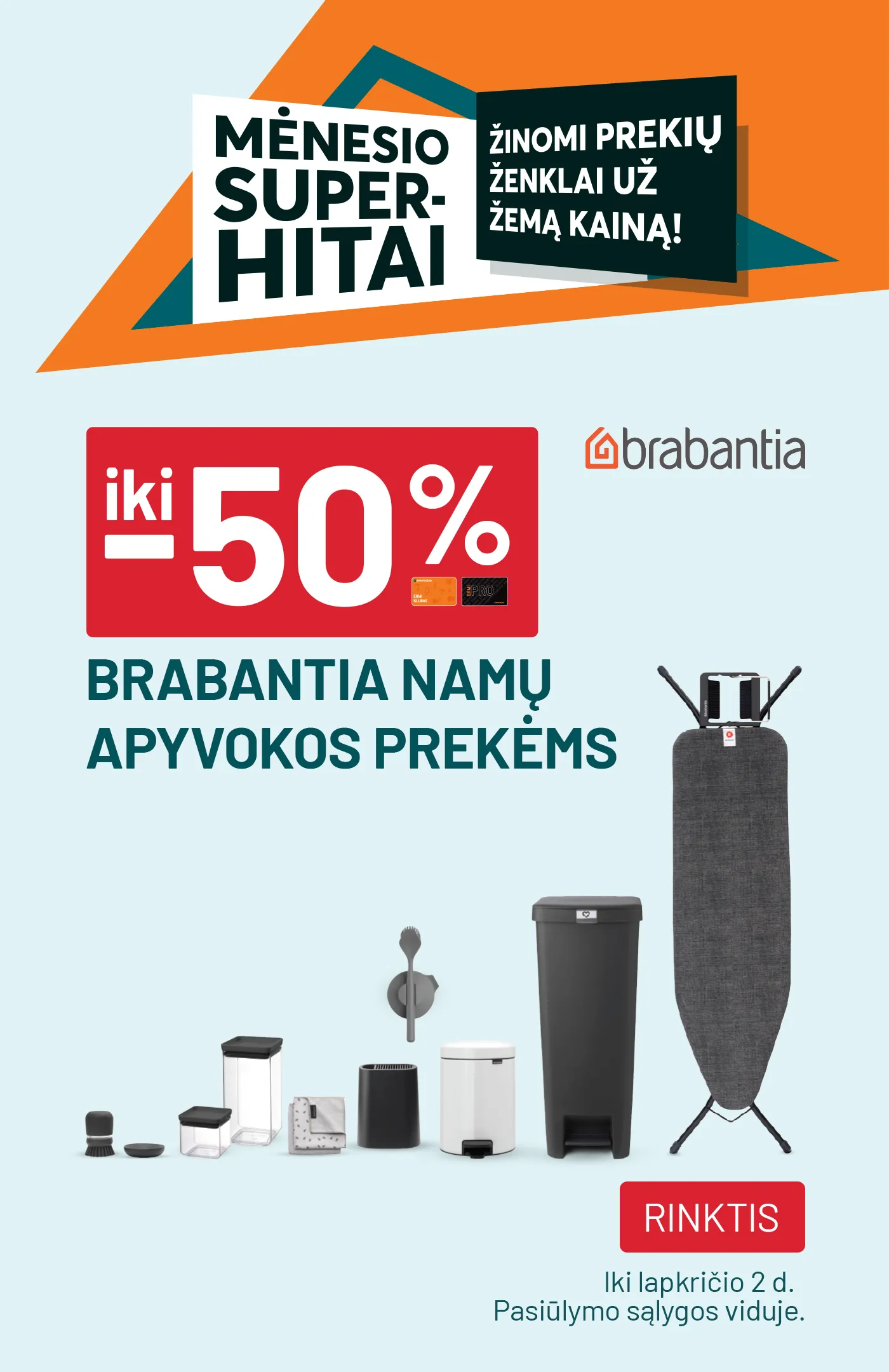 	iki -50% BRABANTIA namų apyvokos prekėms