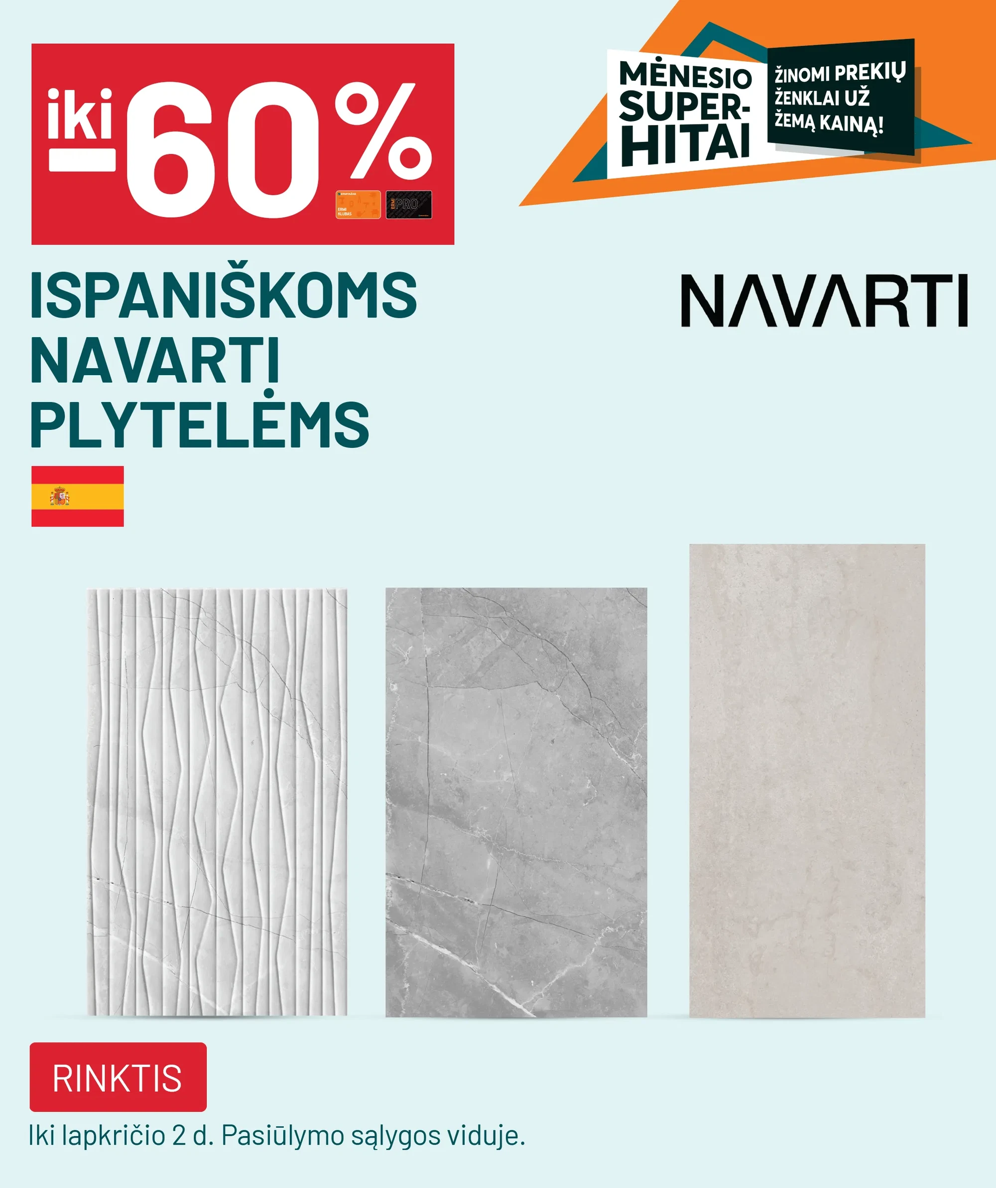 iki -60% Ispaniškoms NAVARTI plytelėms