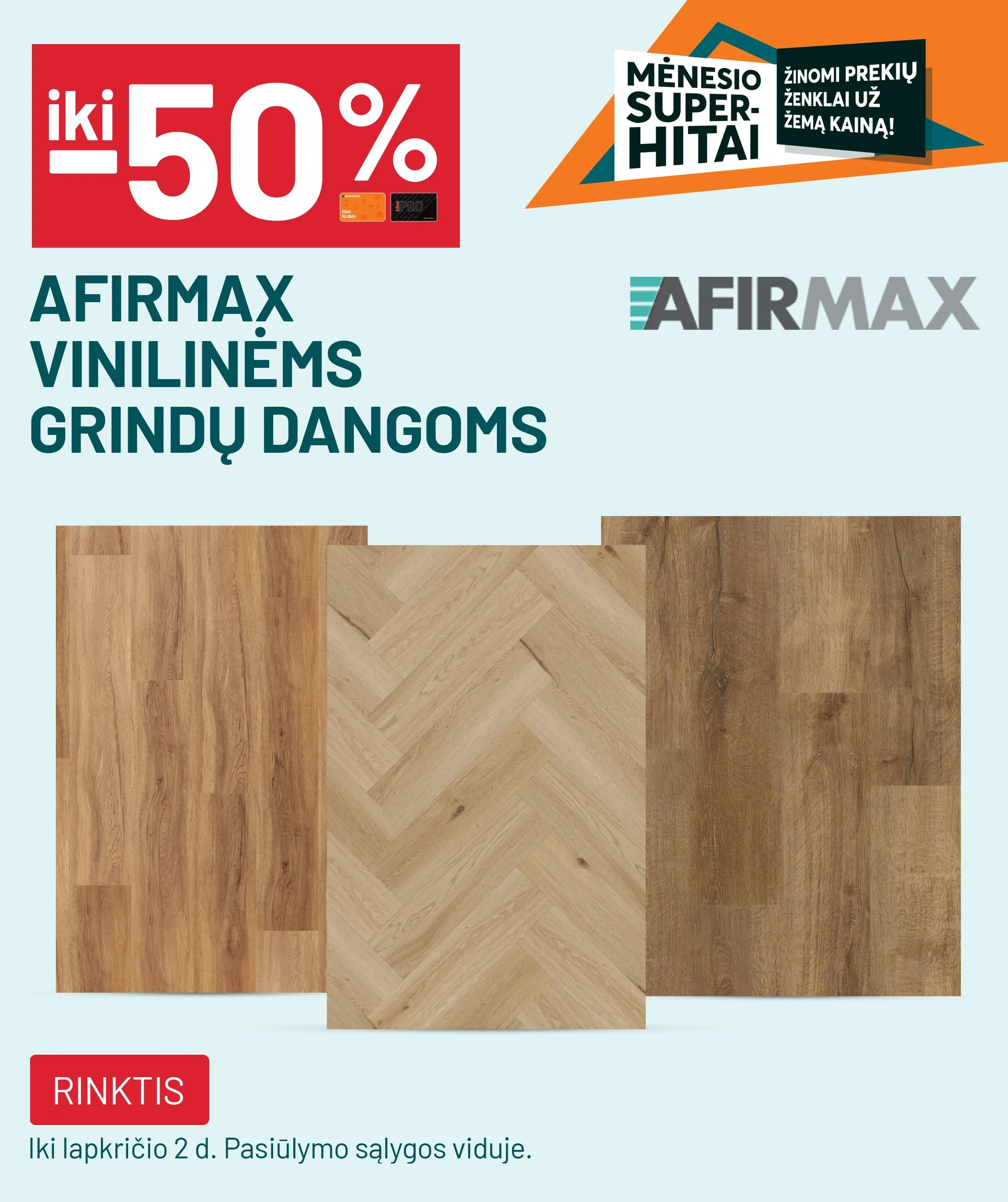 iki -50% AFIRMAX vinilinėms grindų dangoms
