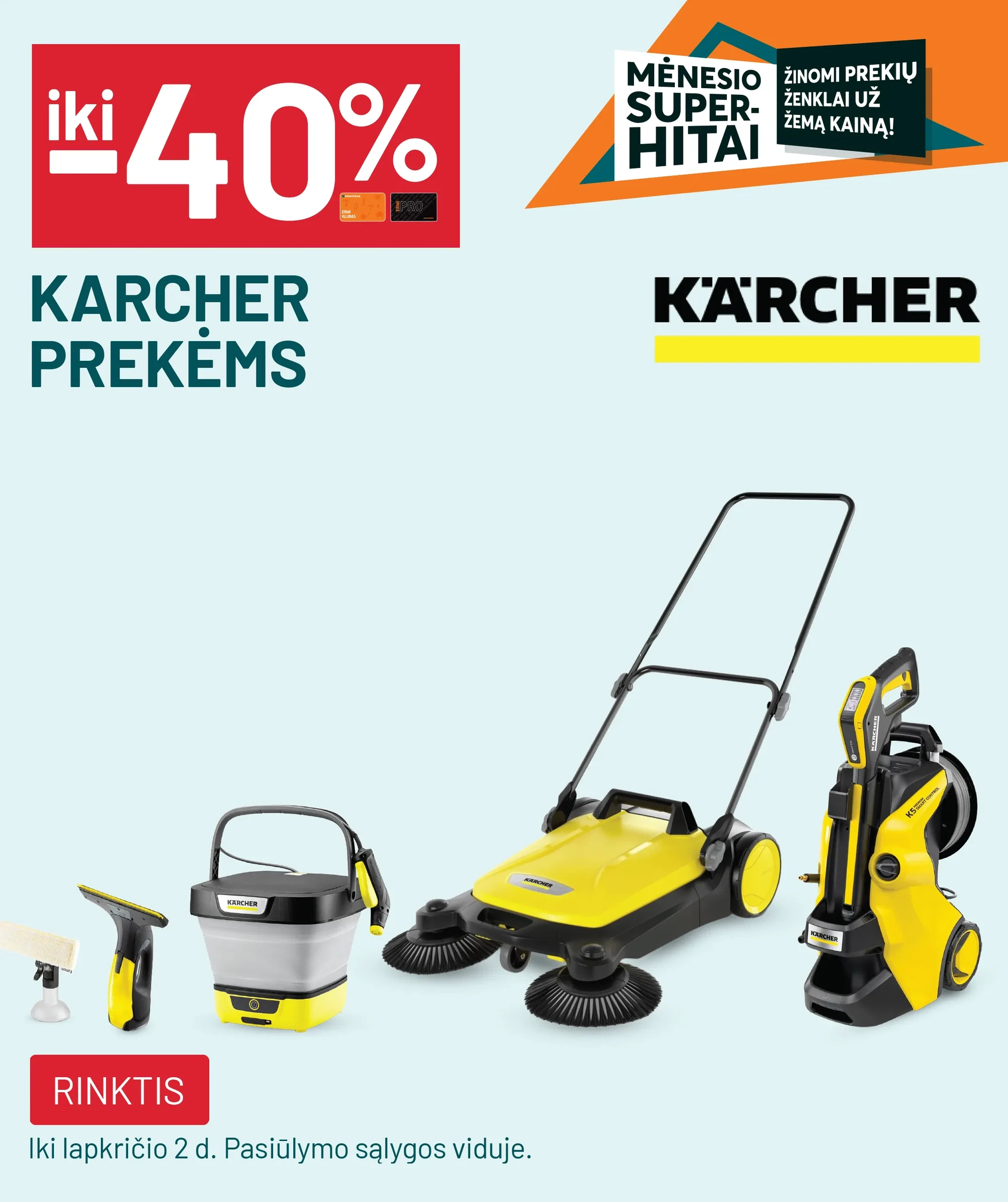 iki -40% KARCHER prekėms