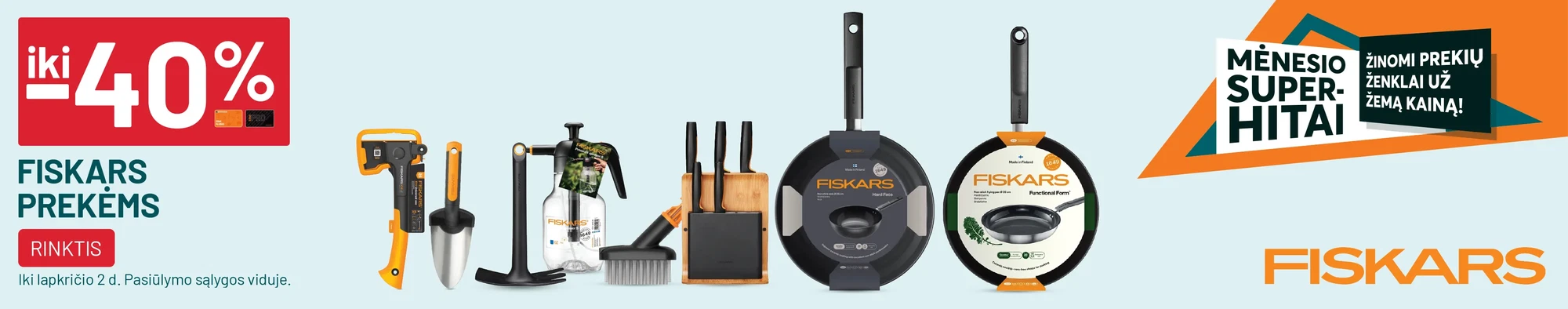 iki -40% FISKARS prekėms