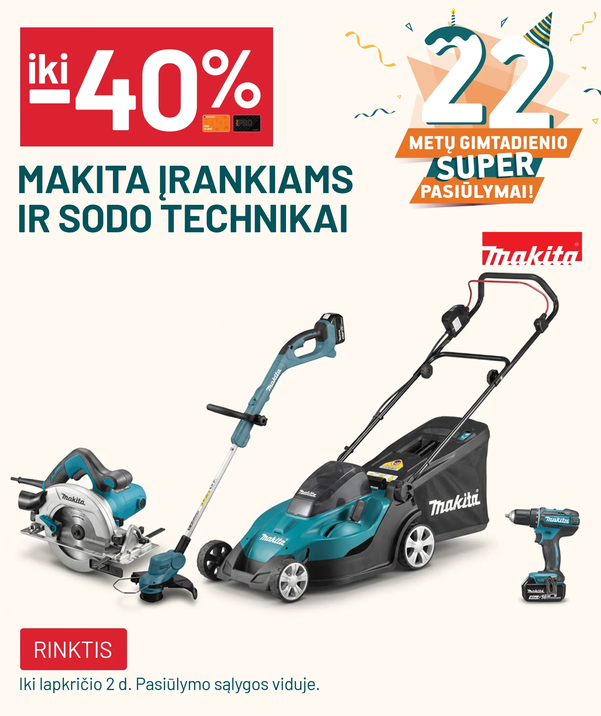 iki -40% MAKITA įrankiams ir sodo technikai