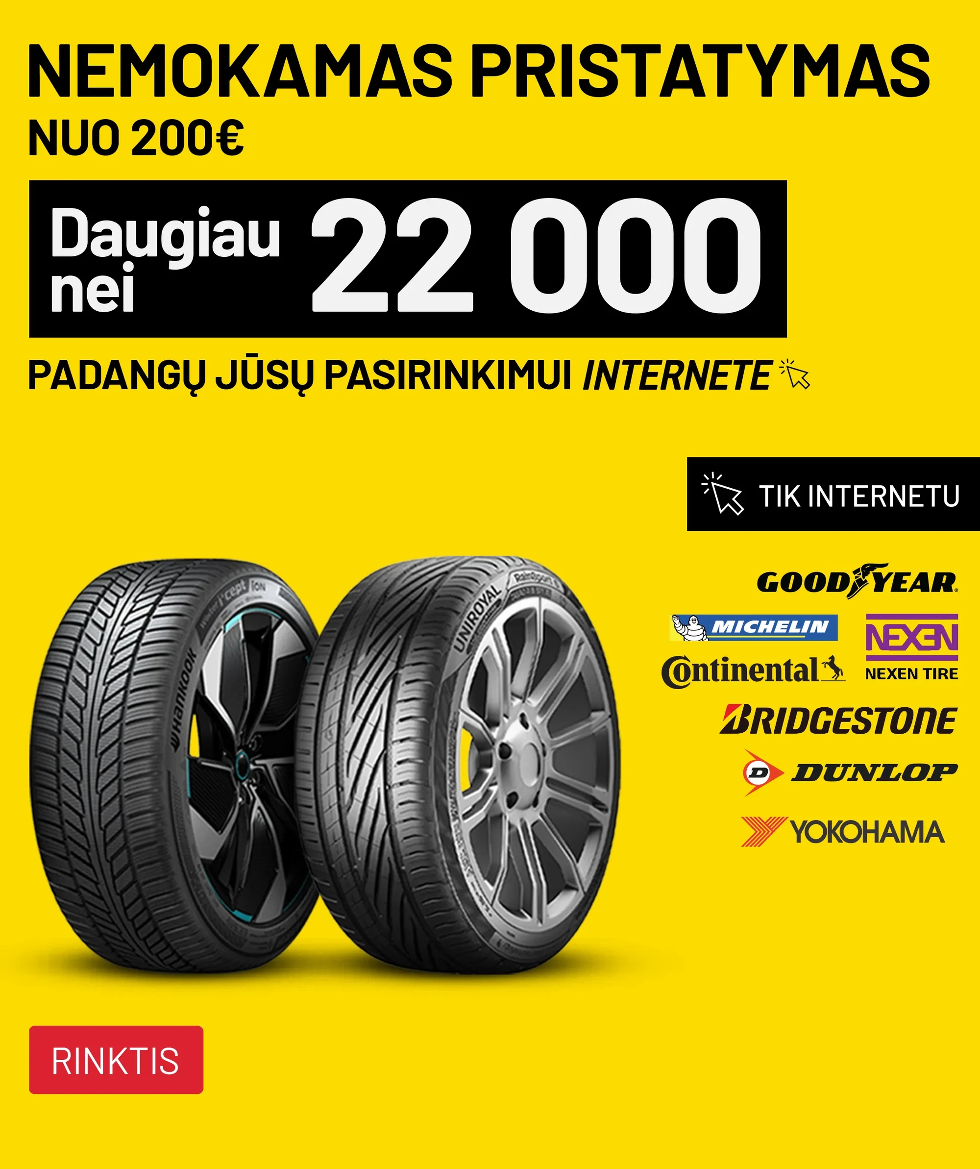 Padangų nemokamas pristatymas (09 02 - 11 30)