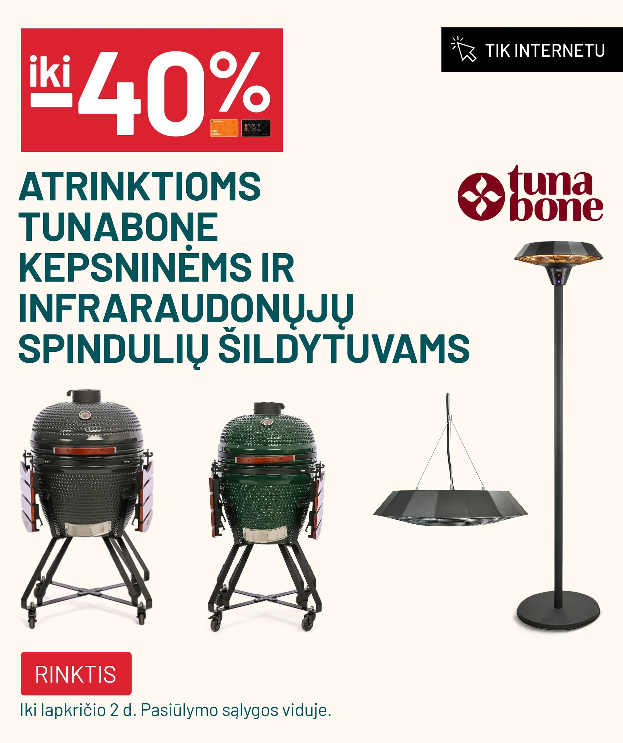  iki -40% atrinktioms Tunabone kepsninėms ir infraraudonųjų spindulių šildytuvams