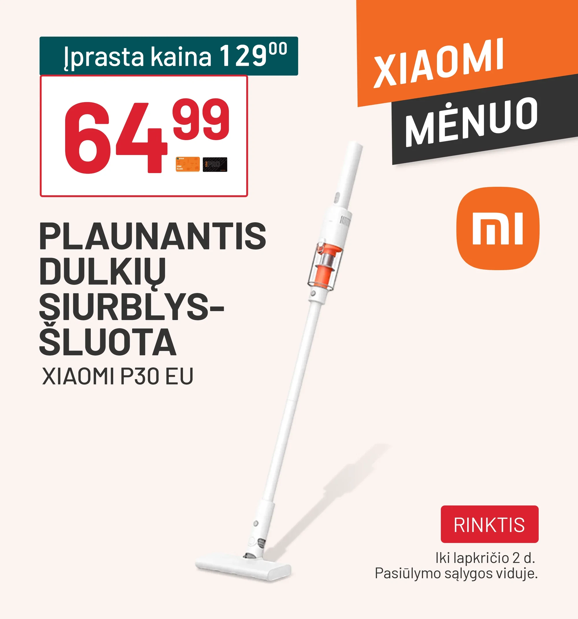  iki -40% XIAOMI dulkių siurbliams ir kitai buitinei technikai