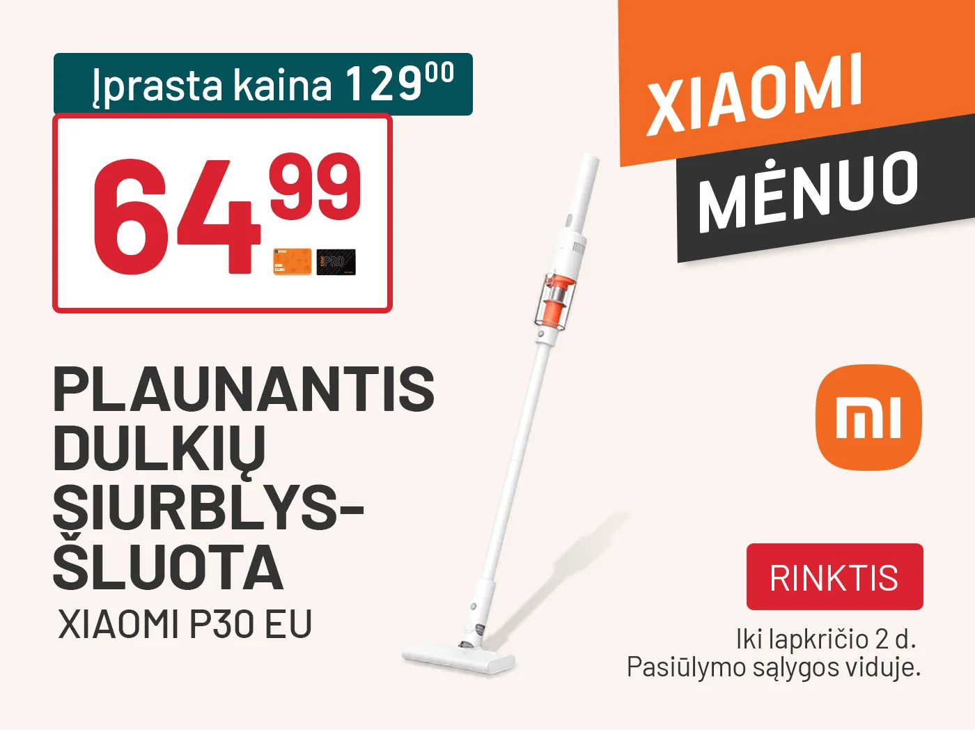  iki -40% XIAOMI dulkių siurbliams ir kitai buitinei technikai