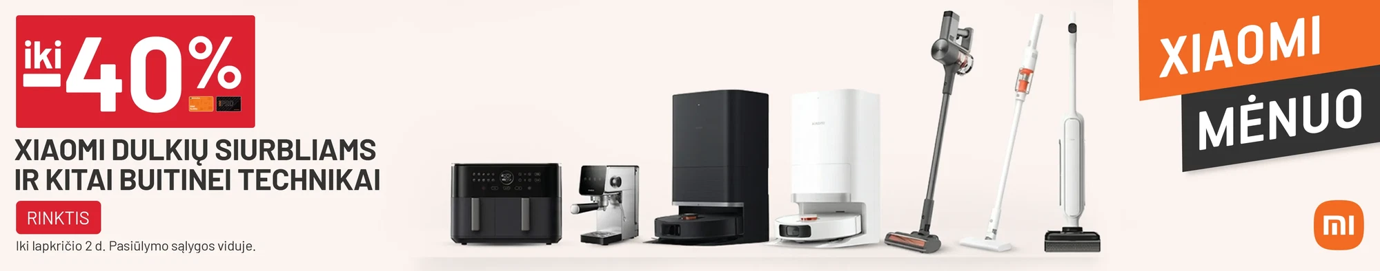  iki -40% XIAOMI dulkių siurbliams ir kitai buitinei technikai