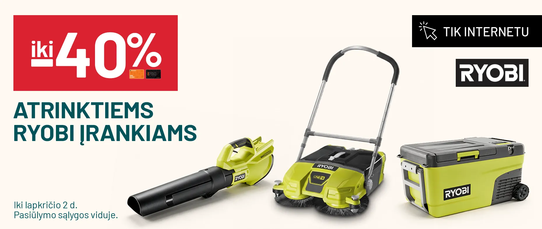 iki -40% atrinktiems RYOBI įrankiams