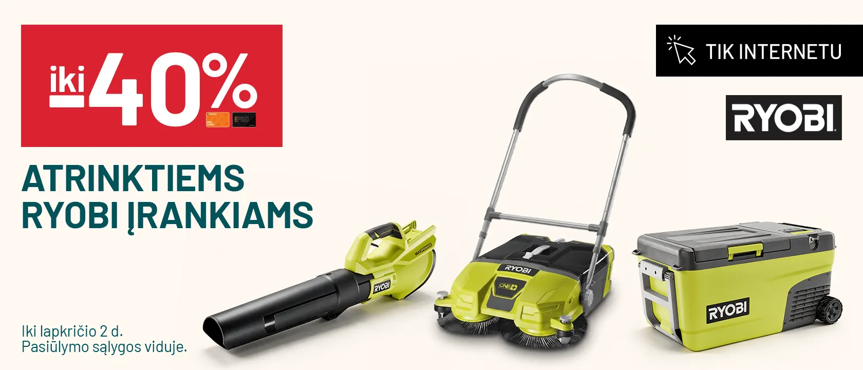 iki -40% atrinktiems RYOBI įrankiams
