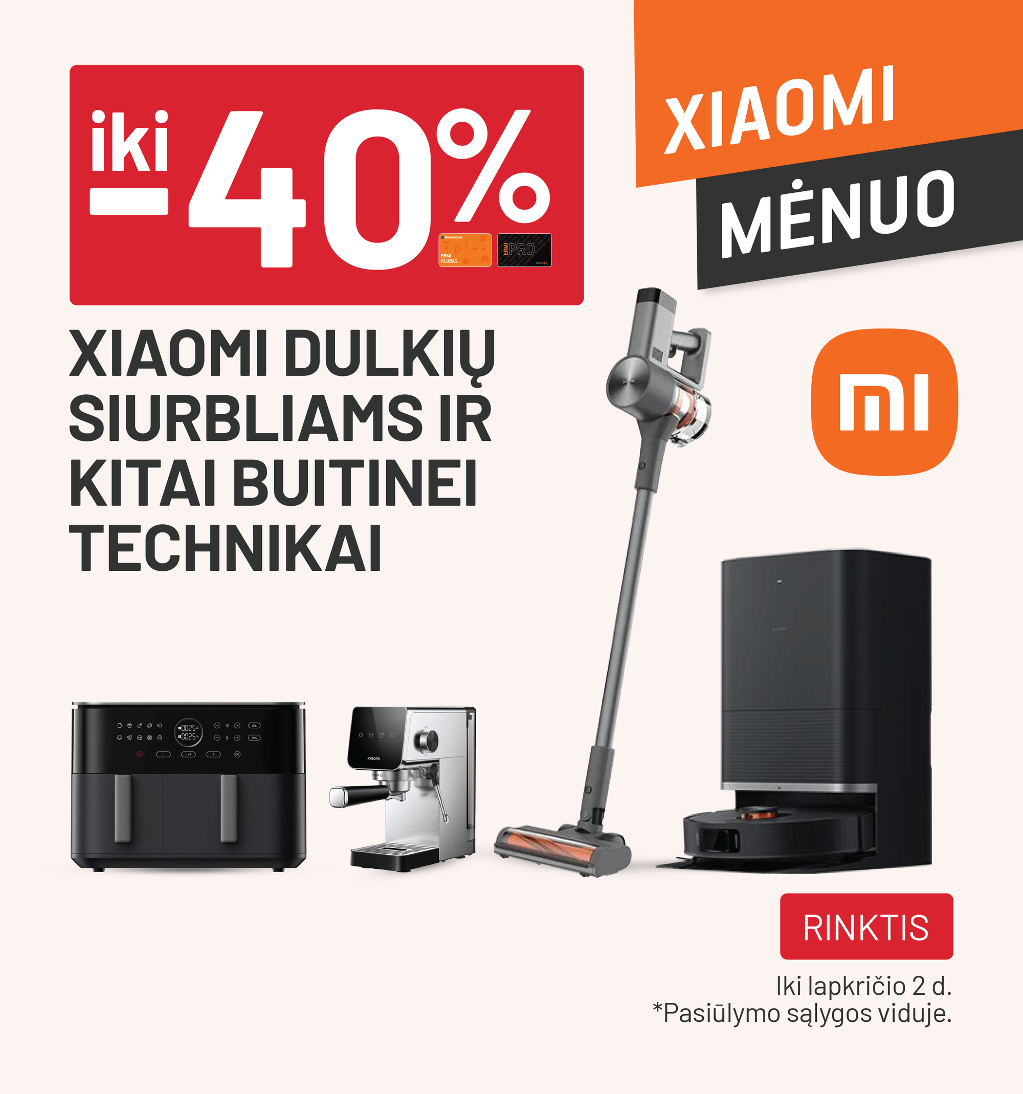  iki -40% XIAOMI dulkių siurbliams ir kitai buitinei technikai