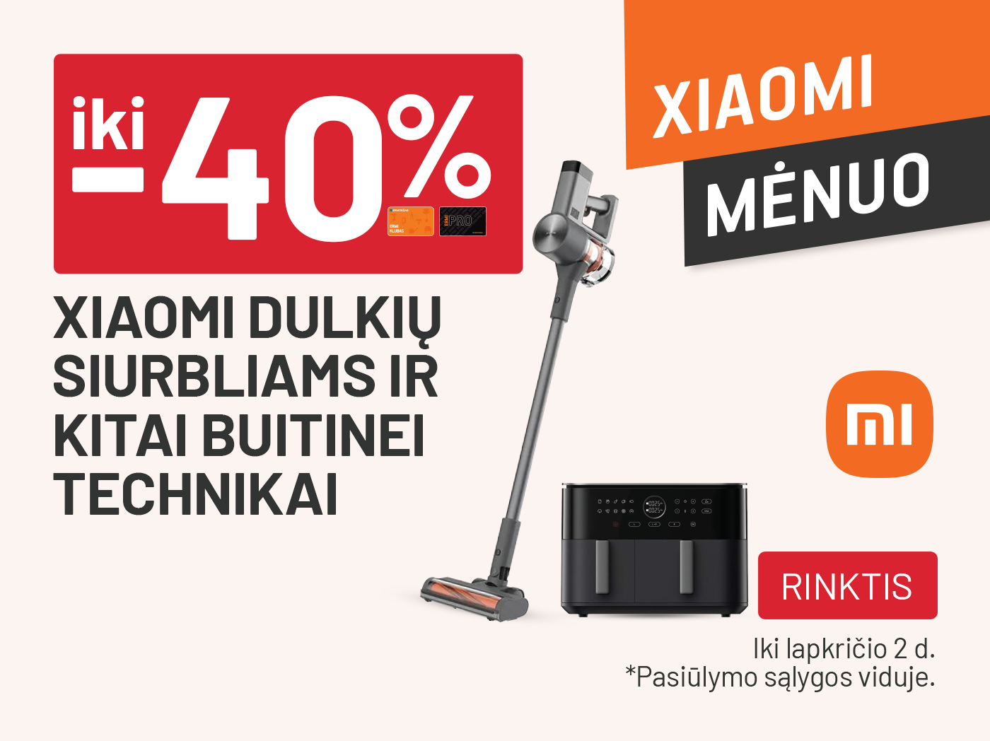  iki -40% XIAOMI dulkių siurbliams ir kitai buitinei technikai